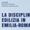 La disciplina edilizia in Emilia-Romagna